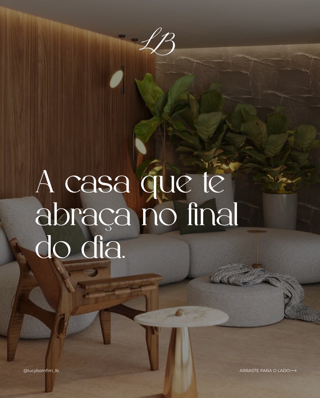 A casa que te abraça no final do dia